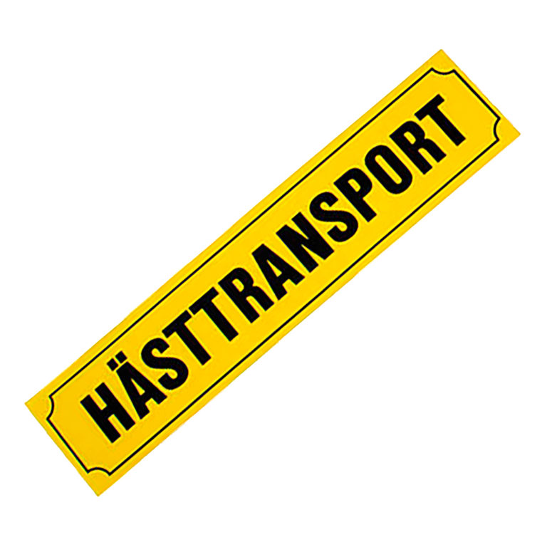 Skylt "Hästtransport" Plast Gul 90x20cm