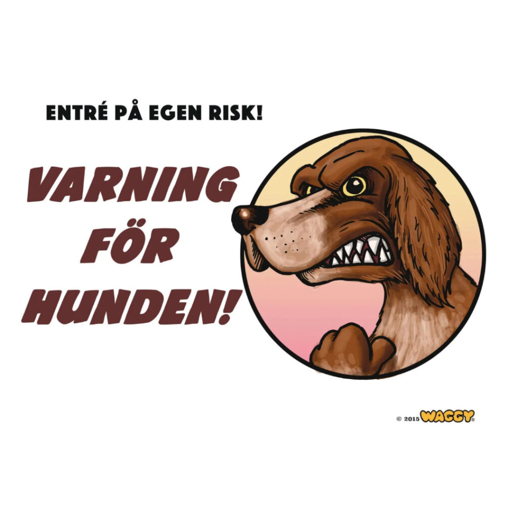 Skylt Varning för Hunden Pointer